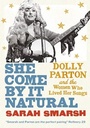 Cover: She Come By It Natural - ONE
