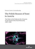 Cover: The Polish Reason of State in Austria - Peter Lang Verlag