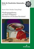 Cover: Niedergangsthesen auf dem Pr&uuml;fstand / Narratives of Decline Revisited - Peter Lang Verlag