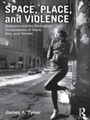 Cover: Space, Place, and Violence - Routledge