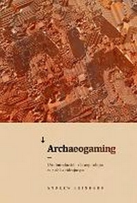 Enlarge image Cover: Archaeogaming - JAS Arqueologia