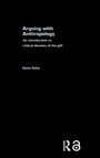 Cover: Arguing With Anthropology - Routledge
