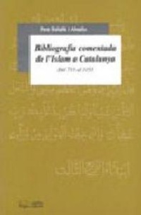 Abbildung von: Bibliografia comentada de l'islam a Catalunya del 713 al 1153 - Pagès Editors, S.L.