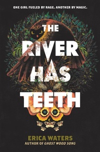 Enlarge image Cover: The River Has Teeth - HarperCollins