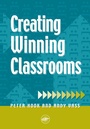 Cover: Creating Winning Classrooms - David Fulton Publishers Ltd