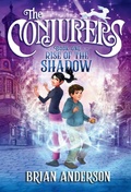 Cover: The Conjurers #1: Rise of the Shadow - Yearling (imprint of Random House Children's Books)