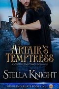 Cover: Artair's Temptress: A Scottish Time Travel Romance - Stella Knight Books