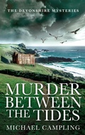Cover: Murder Between the Tides: A British Murder Mystery - Shadowstone Books