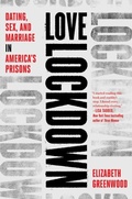 Cover: Love in the Time of Incarceration - Gallery Books