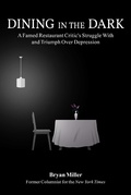 Cover: Dining in the Dark - Skyhorse Publishing