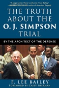 Cover: The Truth about the O.J. Simpson Trial - Skyhorse Publishing