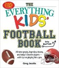 Cover: The Everything Kids' Football Book, 7th Edition - Everything
