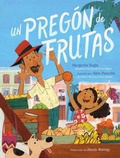 Cover: Un preg&oacute;n de frutas (Song of Frutas) - Atheneum Books for Young Readers