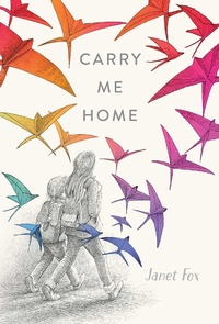 Enlarge image Cover: Carry Me Home - Simon & Schuster Books for Young Readers