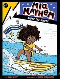 Cover: Mia Mayhem Rides the Waves: Volume 11 - Little Simon