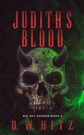 Cover: Judith's Blood (Big Sky Terror, #2) - Evolved Publishing LLC