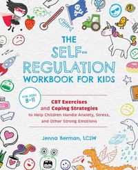 Enlarge image Cover: The Self-Regulation Workbook for Kids - Ulysses Press
