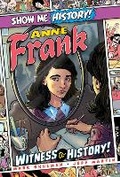 Cover: Anne Frank: Witness to History! - Portable Press