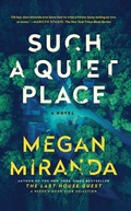 Cover: Such a Quiet Place - S&S/ Marysue Rucci Books;Scribner