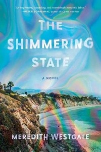 Enlarge image Cover: The Shimmering State - Simon & Schuster