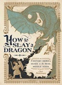 Cover: How to Slay a Dragon - Simon Element
