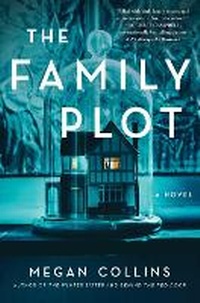 Enlarge image Cover: The Family Plot - Atria Books