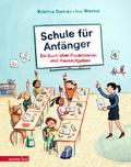 Cover: Schule f&uuml;r Anf&auml;nger - Annette Betz Verlag