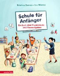 Abbildung von: Schule für Anfänger - Annette Betz Verlag