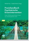 Cover: Praxishandbuch Psychiatrische Krisenintervention - Urban & Fischer