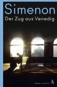 Abbildung von: Der Zug aus Venedig - Hoffmann & Campe
