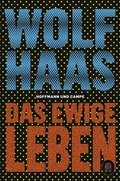 Cover: Das ewige Leben - Hoffmann & Campe