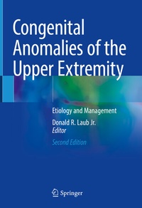Abbildung von: Congenital Anomalies of the Upper Extremity - Springer