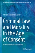 Cover: Criminal Law and Morality in the Age of Consent - Springer