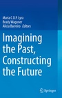 Cover: Imagining the Past, Constructing the Future - Springer