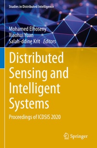 Enlarge image Cover: Distributed Sensing and Intelligent Systems - Springer