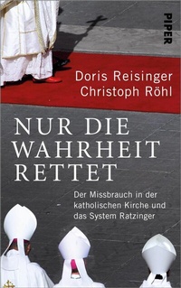 Abbildung von: Nur die Wahrheit rettet - Piper