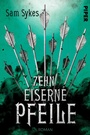 Cover: Zehn eiserne Pfeile - Piper ebooks