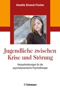 Cover: Jugendliche zwischen Krise und St&ouml;rung - Schattauer