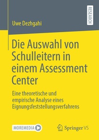 Abbildung von: Die Auswahl von Schulleitern in einem Assessment Center - Springer VS