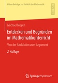 Cover: Entdecken und Begr&uuml;nden im Mathematikunterricht - Springer Spektrum