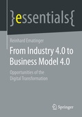 Cover: From Industry 4.0 to Business Model 4.0 - Springer