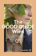 Cover: The Good Guide Wien - Brandst&auml;tter Verlag
