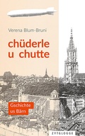Cover: Ch&uuml;derle u chutte - Zytglogge
