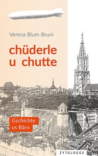 Abbildung von: Chüderle u chutte - Zytglogge