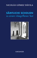 Cover: S&Auml;MTLICHE SCHOLIEN zu einem inbegriffenen Text - Karolinger Verlag