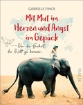 Abbildung von: Mit Mut im Herzen und Angst im Gepäck - Piper