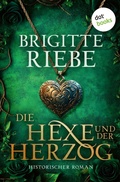 Cover: Die Hexe und der Herzog - dotbooks