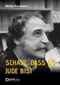 Cover: Schade, dass du Jude bist - EDITION digital