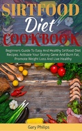 Cover: Sirtfood Diet Cookbook - XinXii