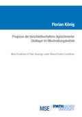 Cover: Prognose des Verschlei&szlig;verhaltens &ouml;lgeschmierter Gleitlager im Mischreibungsbetrieb - Verlag G&uuml;nter Mainz